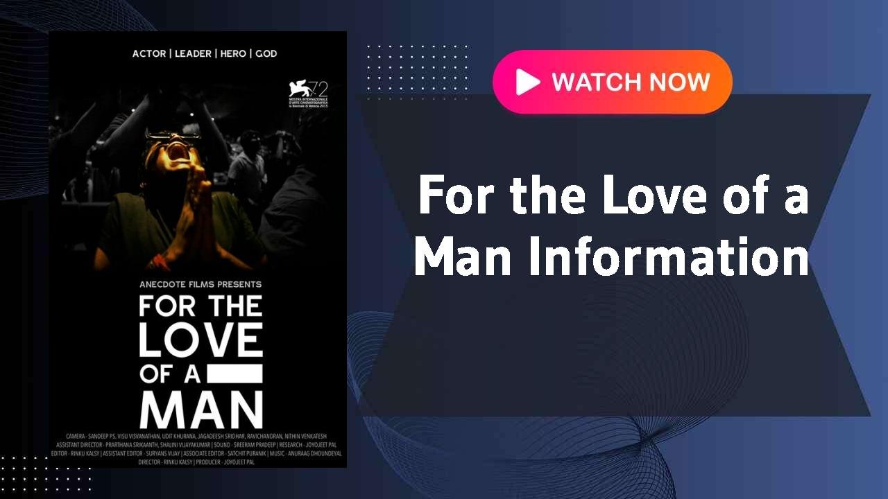 For the Love of a Man