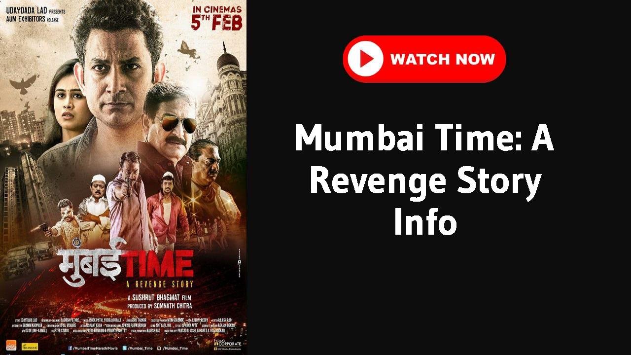 Mumbai Time: A Revenge Story